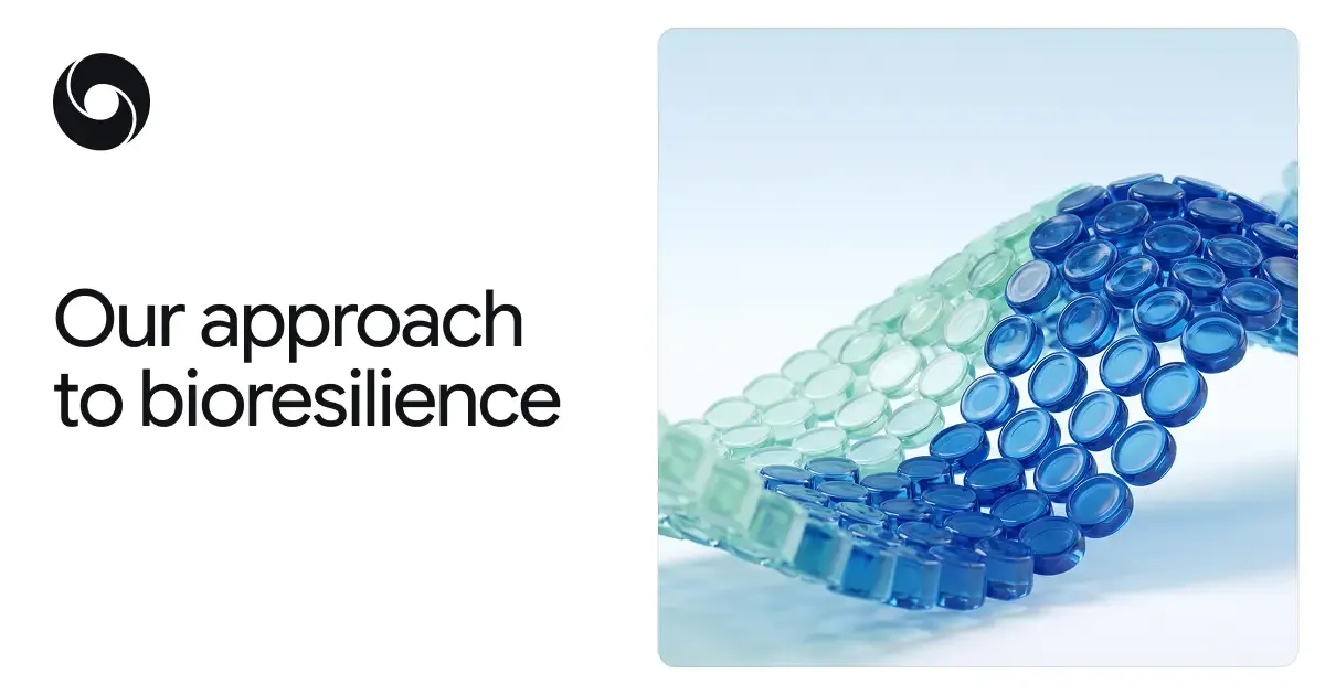 Our approach to bioresilience
